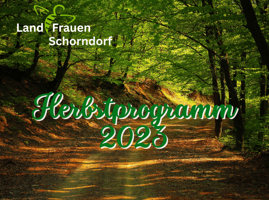 Landfrauen Schorndorf Herbstprogramm 2023 zum herunterladen